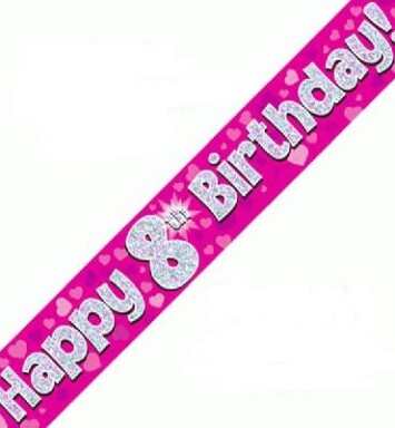 9ft Banner Happy 8th Birthday Pink Holographic
