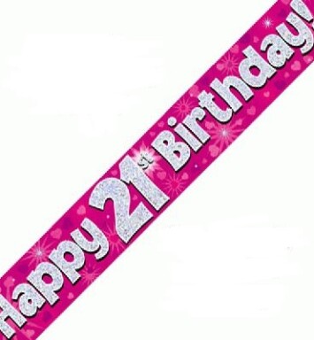 9ft Banner Happy 21st Birthday Pink Holographic