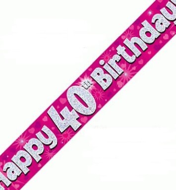 9ft Banner Happy 40th Birthday Pink Holographic