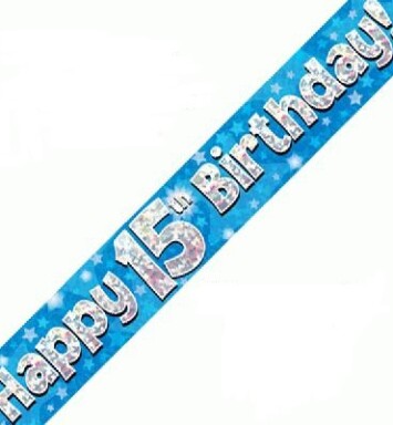 9ft Banner Happy 15th Birthday Blue Holographic