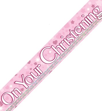 9ft Banner Pink On Your Christening Holographic