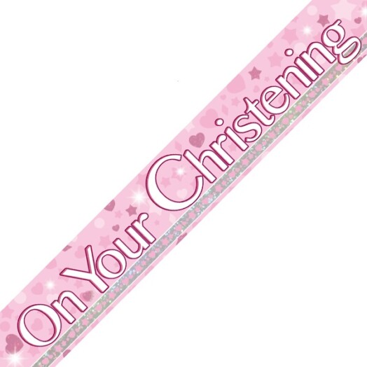 9ft Banner Pink On Your Christening Holographic
