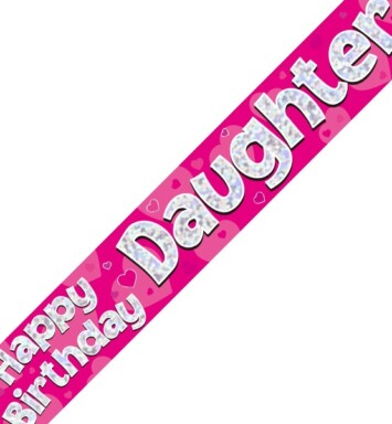 9ft Banner Happy Birthday Daughter Pink Holographic