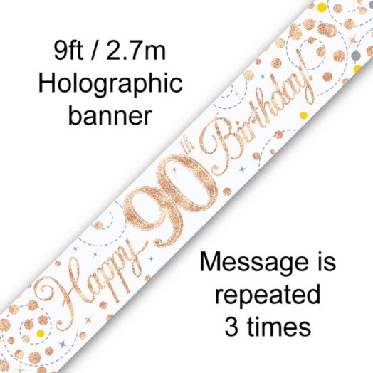 9ft Banner Sparkling Fizz 90th Birthday White & Rose Gold Holographic