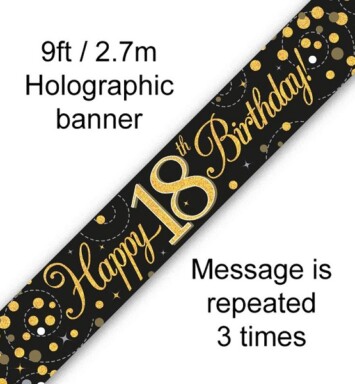 9ft Banner Sparkling Fizz 18th Birthday Black & Gold Holographic