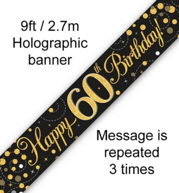 9ft Banner Sparkling Fizz 60th Birthday Black & Gold Holographic