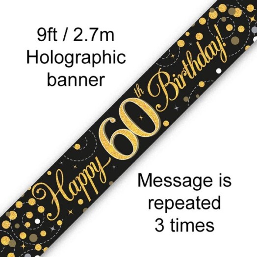 9ft Banner Sparkling Fizz 60th Birthday Black & Gold Holographic