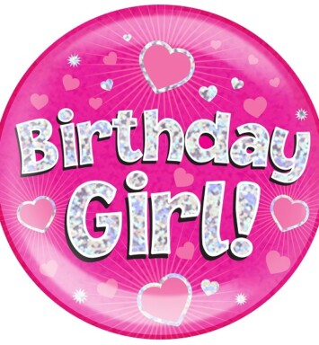 Pink Holographic Birthday Girl Jumbo Badge