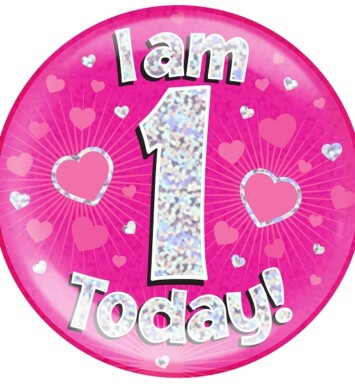 Pink Holographic 1 Today Jumbo Badge