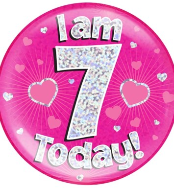 Pink Holographic 7 Today Jumbo Badge