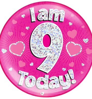 Pink Holographic 9 Today Jumbo Badge