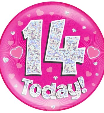 Pink Holographic 14 Today Jumbo Badge