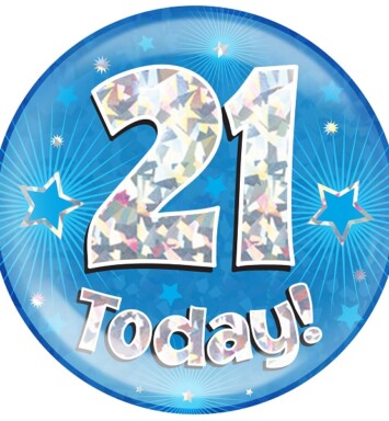 Blue Holographic 21 Today Jumbo Badge