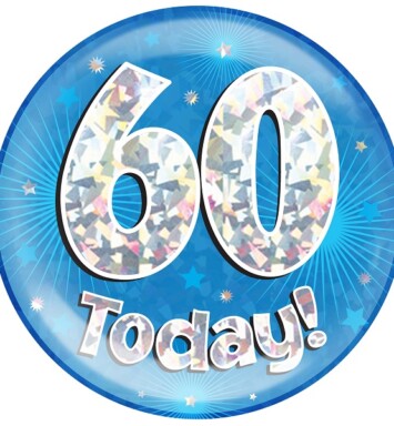 Blue Holographic 60 Today Jumbo Badge