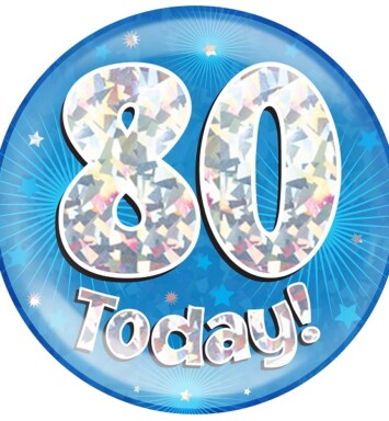 Blue Holographic 80 Today Jumbo Badge