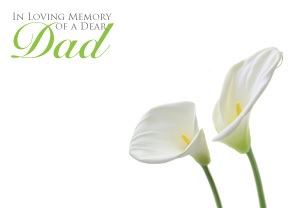 Florist Large Cards - In Loving Memory of a Dear Dad, Cali Lillie's