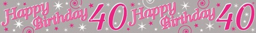 9ft Banner 40th Birthday Female