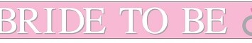 Bride To Be Satin Sash