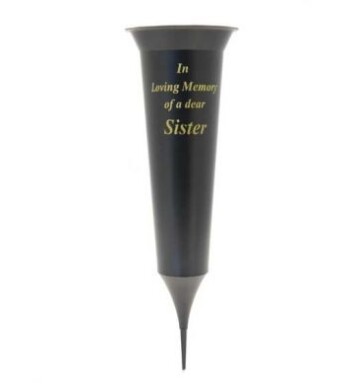 Black Spike In Loving Memory of a Dear Sister Grave Vase